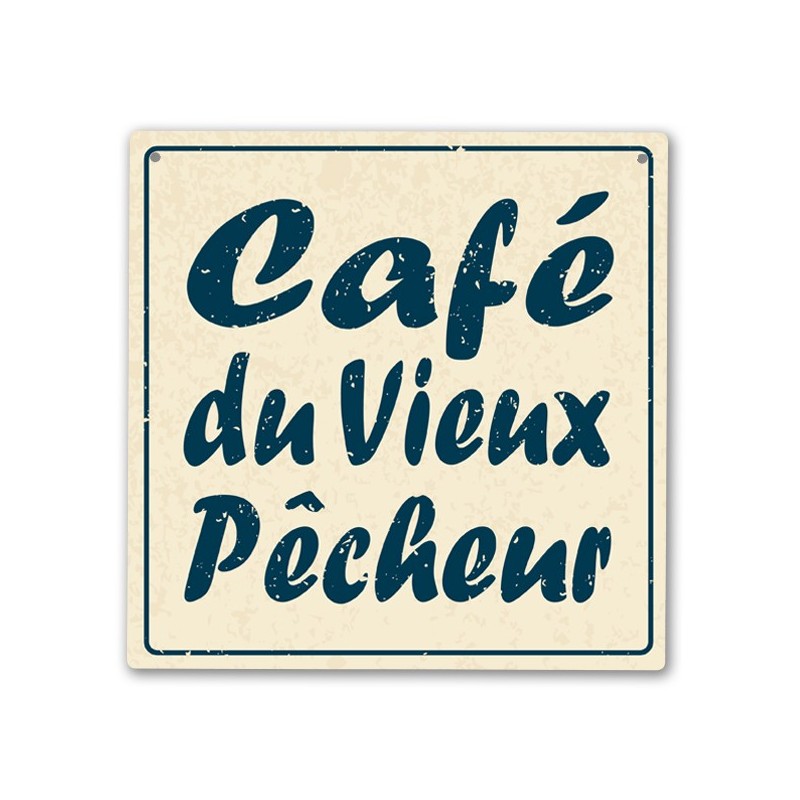 Plaque décorative Café du Vieux Pêcheur 19x19 cm Plaque décorative Café du Vieux Pêcheur 19x19 cm